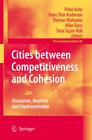 Cities Between Competitiveness And Cohesion Discourses, Realities And Imple 5315
