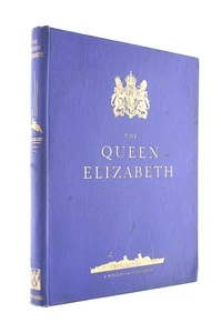 The Queen Elizabeth The World's Greatest Ship by No author. - Foto 1 di 1