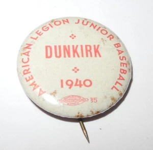 1940 Baseball Pin Coin Dunkirk American Legion Little League Booster Pinback - Picture 1 of 2