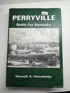 Perryville Battle for Kentucky Kenneth Hafendorfer 1981 Vintage Dust Jacket HCDJ - Picture 1 of 24