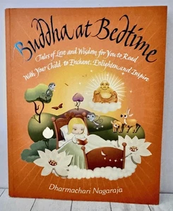 Buddha At Bedtime: Tales Of Love & Wisdom Mindfulness Compassion Parenting Child - Picture 1 of 4