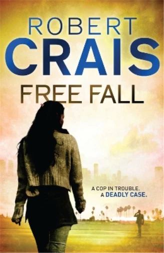 Robert Crais Free Fall (Paperback) Cole & Pike (UK IMPORT) - Image 1 of 1
