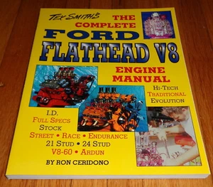 New Tex Smith's Complete Ford Flathead V8 Engine Manual Book Ron Ceridono - Foto 1 di 1