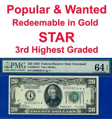 1928 $20 FRN Cleveland star PMG 64EPQ rare redeemable in gold star Fr 2050-D* - Image 1 of 4