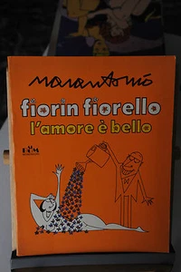 MARANTONIO - FIORIN FIORELLO L'AMORE - PRIMA EDIZIONE - Picture 1 of 1