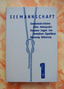 Seemannschaft Band 1 - Seemännische Grundlagen für Matrosen *1962 - Bild 1 von 8