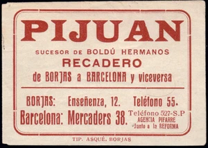 España - Recadero - Años 1950- Etiqueta "Pijuan - Recadero de Borjas a Barcelona - Picture 1 of 1