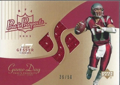 2003 Upper Deck Pros Prospects Game Day Gold JCJG Jason Gesser Jersey/50 FB - Image 1 of 2