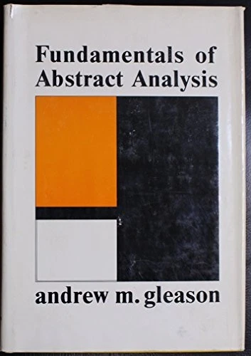 FUNDAMENTALS OF ABSTRACT ANALYSIS By A Gleason - Hardcover *Excellent Condition* - Image 1 of 1