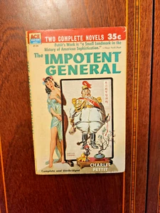 IMPOTENT GENERAL & LOVE IN A JUNK ACE D-26 1952 VINTAGE DOUBLE GGA PBO - Picture 1 of 4