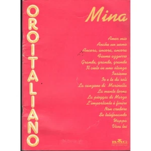 Oro Italiano - Linea Melodica, Accordi E Testo Libro - Spartito Mina Nuovo - Picture 1 of 2