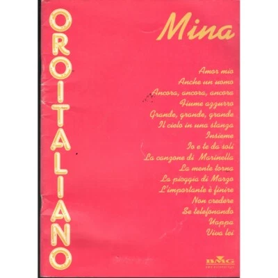 Oro Italiano - Linea Melodica, Accordi E Testo Libro - Spartito Mina Nuovo - Immagine 1 di 2