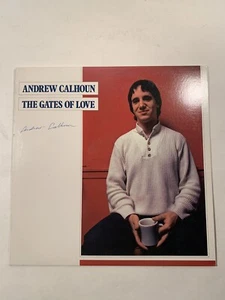 Andrew Calhoun - The Gates of Love LP Vinyl Record w/ Lyric Sleeve VG+ - Picture 1 of 4