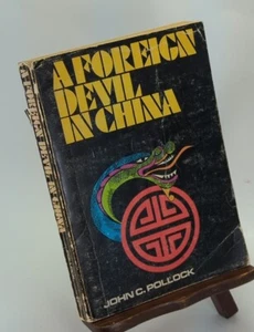 A Foreign Devil In China By John C. Pollock (1971 Paperback) - Bild 1 von 4