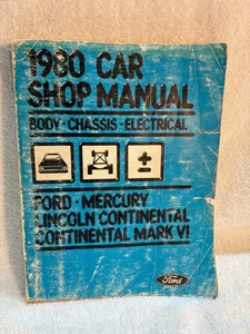 1980 FORD CAR SHOP MANUAL BODY CHASSIS ELECTRICAL MERCURY LINCOLN Vintage - Picture 1 of 3