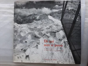 Di qui non si passa - quaderno fotografico del Pasubio - Foto 1 di 1