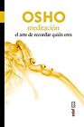 Meditacion (Nueva Era) Von Osho | Buch | Zustand Sehr Gut