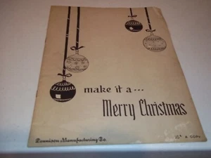 1951 Extremely Rare Make It Christmas Booklet Dennison Manufacturing Crafts - Photo 1 sur 9