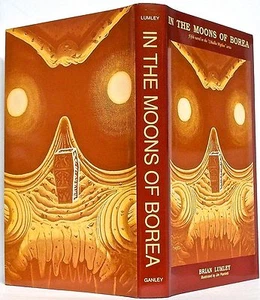 Brian Lumley: IN THE MOONS OF BOREA; 1st edition hard cover; Ganley (1995) - Picture 1 of 1