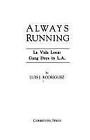 Always Running By Rodriguez Luis J