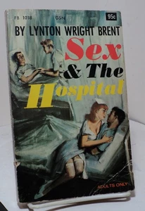 Sex and the Hospital by Lynton Wright Brent - Hemisphere Books 1018 - 1965 - Imagen 1 de 2