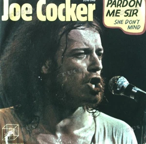 Joe Cocker - Pardon Me Sir / She Don't Mind 7in 1973 (VG+/VG+) '* - Picture 1 of 1