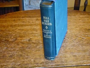 1912 1ST EDITION W. HEATH ROBINSON BILL THE MINDER NICE LEATHER IN SLIPCASE - Picture 1 of 14