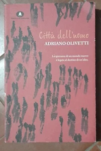 Città dell'uomo di Adriano Olivetti Editore: Edizioni di Comunità, 2015 - Foto 1 di 1