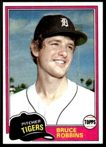 1981 Topps 79 Bruce Robbins   Detroit Tigers  Baseball Card