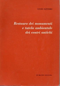 RESTAURO DEI MONUMENTI E TUTELA AMBIENTALE DEI CENTRI ANTICHI L. SANTORO (IA612) - Picture 1 of 1