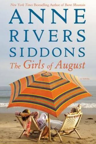 The Girls of August - Hardcover By Siddons, Anne Rivers - GOOD - Image 1 of 1