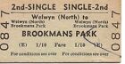 B.T.C. Edmondson Ticket - Welwyn North To Brookmans Park