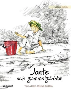 Jonte och gammelgddan: Swedish Edition of "Jonty and the Giant Pike" by Tuula Pe - Picture 1 of 1