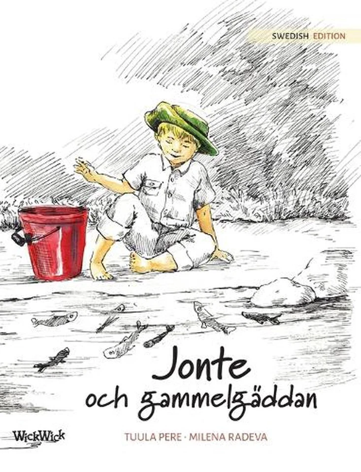 Jonte och gammelgddan: Swedish Edition of "Jonty and the Giant Pike" by Tuula Pe - Image 1 of 1