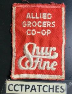 SHUR FINE ALLIED CROCERS CO-OP GROCERY STORES PATCH - Picture 1 of 2