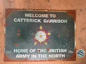 Catterick Garrison Sign Rusty Weathered Worn Military Field Army British - Picture 1 of 3
