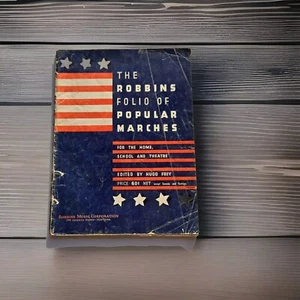 Robbins Folio of Popular Marches 1923 Sheet Music Hugo Frey Anchors Aweigh Songs - Picture 1 of 10