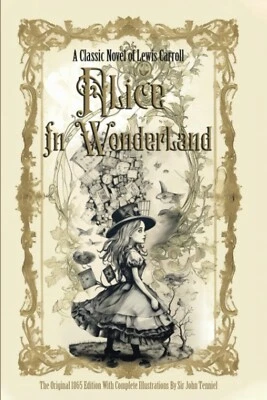 Alice in Wonderland The Original 1865 Edition With Complete Illustrations By ... - Image 1 of 2