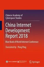 China Internet Development Report 2018: Blue Book of World Internet Conference b