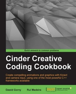 Cinder Creative Coding Cookbook: Create Compelling Animations and Graphics With, - Picture 1 of 1