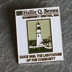 Hallie Q Brown Community Center Pin - Since 1929 The Lighthouse Of The C