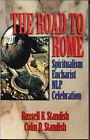 The Road to Rome:Spiritualism Eucharist NLP Celebration by Colin & Russell S....