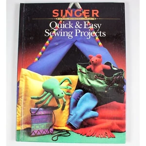Singer Sewing Reference Library: Quick & Easy Sewing Projects Hardcover 1993 - Picture 1 of 11