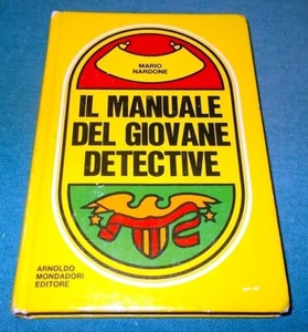 Il MANUALE del GIOVANE DETECTIVE di Mario Nardone edizioni Mondadori del 1971 - Picture 1 of 2