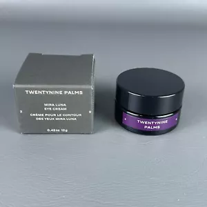 TwentyNine Palms Mira Luna Eye Cream .42 oz ($97 Retail) NIB Vegan - Picture 1 of 6