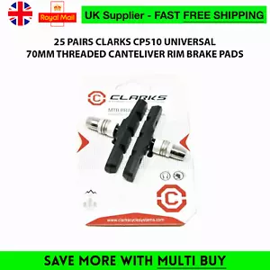 25 pairs Clarks CP510 70mm V Type Brake Pads - Black Universal rim brake Bikes - Picture 1 of 4