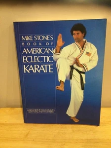 Mike Stone's Book of American Eclectic Karate by Stone, Mike 1984 Paperback - Bild 1 von 4