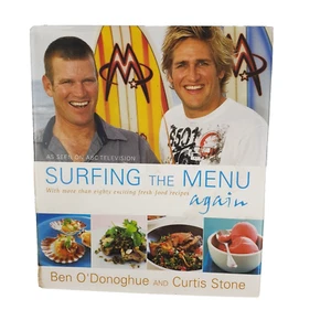 Surfing The Menu Again By Ben O'Donoghue & Curtis Stone, HC 2005, Cooking/Food - Bild 1 von 10