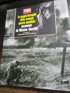 LE GRANDI BATTAGLIE DELLA SECONDA GUERRA MONDIALE Winston Churchill 1994 STORIA - Foto 1 di 5