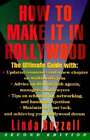 How To Make It In Hollywood: Second Edition By Linda Buzzell: Used
